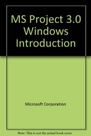 MS Project 3.0 Windows Introduction