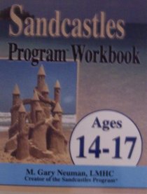 Sandcastles Program Workbook Ages 14-17