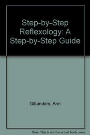 Step-by-Step Reflexology