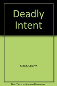 Deadly Intent