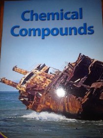 Chemical Compounds (Science Support Readers)