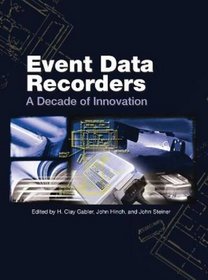 Event Data Recorders: A Decade of Innovation
