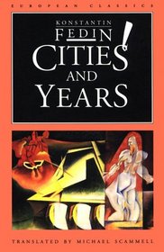 Cities and Years (European Classics)