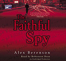 The Faithful Spy (John Wells, Bk 1) (Audio CD) (Unabridged)