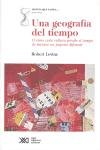 Una Geografia del Tiempo: Las Desventuras Temporales de Un Psicologo Social (Spanish Edition)