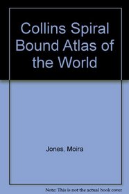 Collins Spiral Bound Atlas of the World