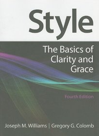 Style: The Basics of Clarity and Grace (4th Edition)