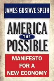 America the Possible: Manifesto for a New Economy