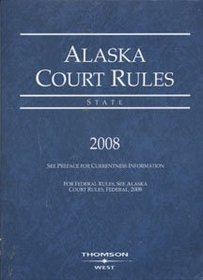 Arizona Rules of Court, State, 2008 Edition --2007 publication.