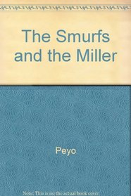 The Smurfs and the Miller