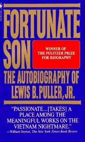Fortunate Son: The Autobiography Of Lewis B. Puller, Jr.