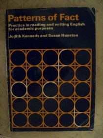 Patterns of Fact: Practice in Reading and Writing English for Academic Purposes
