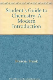Student's Guide to Chemistry: A Modern Introduction