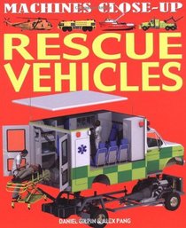 Rescue Vehicles (Machines Close-up)