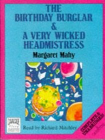 Birthday Burglar & a Very Wicked Headmistress (Cavalcade story cassettes)