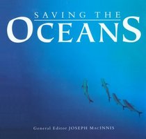 Saving the Oceans: Endorsed by the World Wildlife Fund