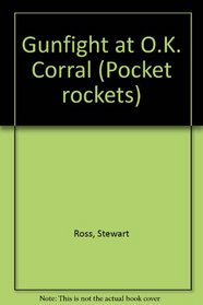Gunfight at O.K. Corral (Pocket Rockets)
