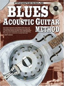 Blues Acoustic Guitar Method (Progressive)