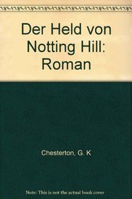 Der Held von Notting Hill: Roman
