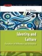 Identity and Culture: Narratives of Difference and Belonging (Issues in Cultural and Media Studies)