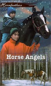 Horse Angels (Horsefeathers, Bk 5)