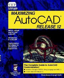 Maximizing Autocad Release 12/Book and Disk (Vol 1)