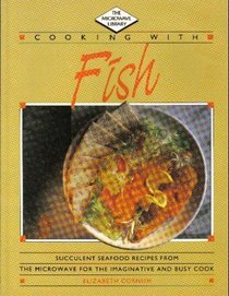 The Microwave Library: Cooking With Fish