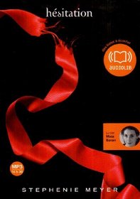 Hesitation (Eclipse: Twilight, Bk 3) (French Edition) (Audio CD)