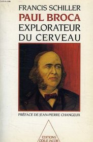 Paul Broca, explorateur du cerveau