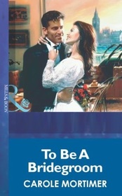 To Be a Bridegroom