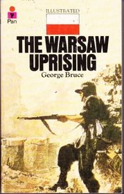 The Warsaw Uprising, 1 August-2 October 1944