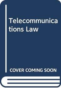 Gillies and Marshall: Telecommunications Law