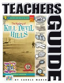 The Mystery at Kill Devill Hills (Real Kids, Real Places) (Teacher's Guide) (Carole Marsh Mysteries)