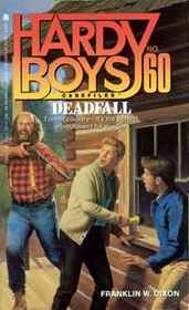 Deadfall (Hardy Boys, No 60)