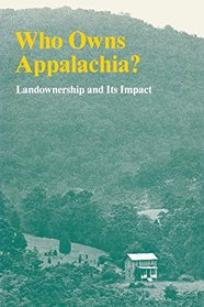 Who Owns Appalachia? Landownership and Its Impact