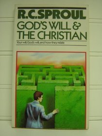 God's Will and the Christian