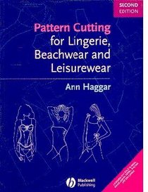 Patern Cutting for Lingerie, Beach + Leisurewear