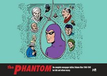 The Phantom: The Complete Newspaper Dailies Volume 9