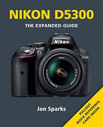 Nikon D5300 (Expanded Guides)