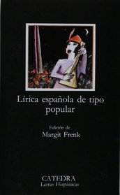 Lirica Espanola De Tipo Popular/ Popular Spanish Lyrics (Letras Hispanicas / Hispanic Writings)