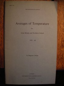 Averages of Temperature for Great Britain and Northern Ireland: In Degrees Celsius