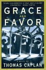 Grace and Favor: A Novel