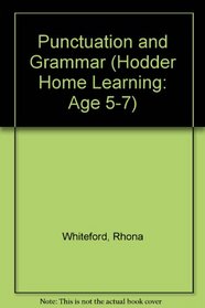 Home Learn 5-7 Puct  Grammar (Hodder Home Learning: Age 5-7 S.)
