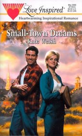 Small-Town Dreams (Love Inspired)