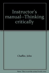 Instructor's manual--Thinking critically