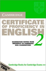 Cambridge Certificate of Proficiency in English 2 Audio Cassette Set: Examination papers from the University of Cambridge Local Examinations Syndicate (Cpe Practice Tests) (Bk.2)