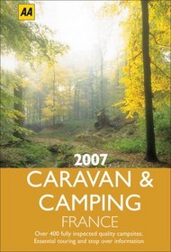 2007 Caravan & Camping France (AA Lifestyle Guides)