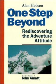 One Step Beyond: Rediscovering the Adventure Attitude