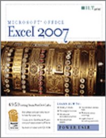 Excel 2007: Power User + Certblaster, Student Manual with Data (ILT (Axzo Press))