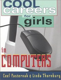 Cool Careers for Girls in Computers (Cool Careers for Girls Series)